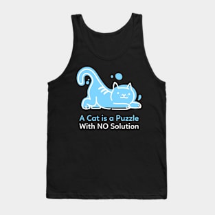 A Cat is a Puzzle With NO Solution - Blue White Tank Top